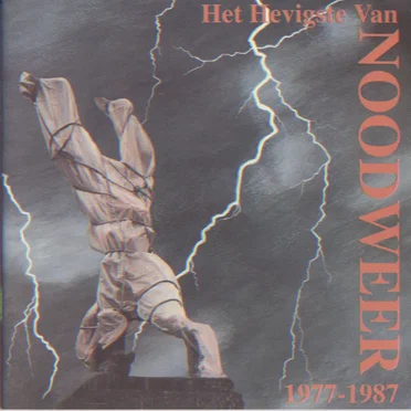 Het hevigste van Noodweer (1977-1987) by Noodweer - album cover