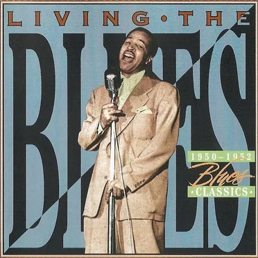 Living the Blues - 1950-1952 Blues CLASSICS by Various Artists - album cover