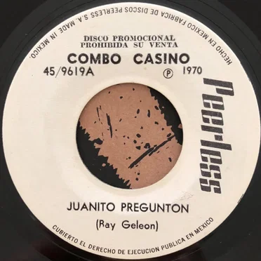 Juanito preguntón / Vuelve nena by Combo Casino - album cover