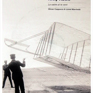 Kitty Hawk / Le Sable et Le Vent