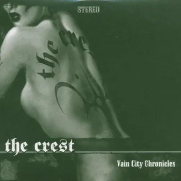 Vain City Chronicles by The Crest - album cover