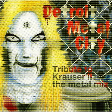 Detroit Metal City: Tribute to Krauser II the metal mix by Various Artists - album cover