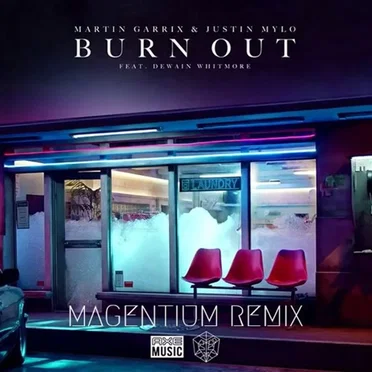 Martin Garrix & Justin Mylo - Burn Out ft. Dewain Whitmore (Magentium Remix)