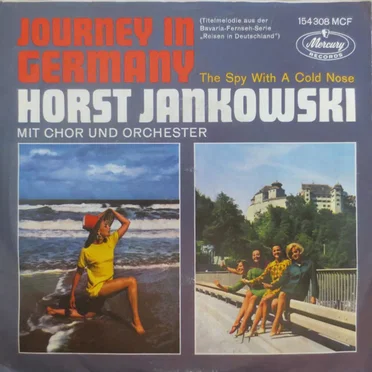 Journey in Germany / The Spy With a Cold Nose