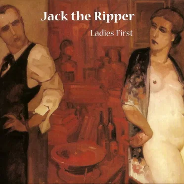 Ladies First by Jack the Ripper - album cover