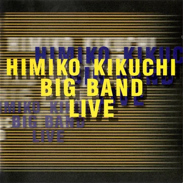 菊池ひみこ BIG BAND