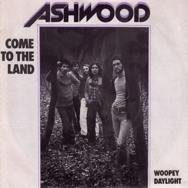 Come to the Land / Woopey Daylight by Ashwood - album cover