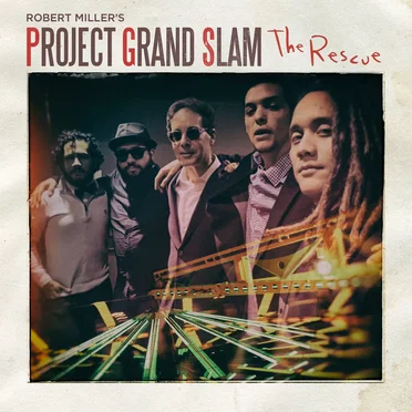 The Rescue by Robert Miller’s Project Grand Slam - album cover