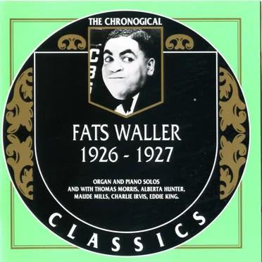 The Chronological Classics: Fats Waller 1926-1927