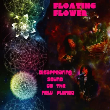 Disappearing Sound to the New Planet by Floating Flower - album cover