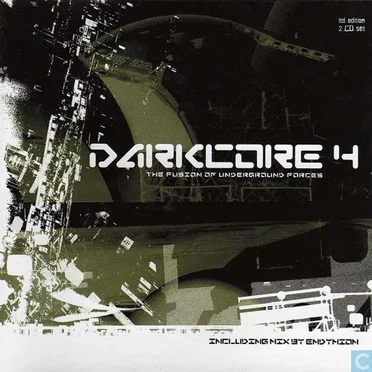 Darkcore 4: The Fusion of Underground Forces by Various Artists - album cover