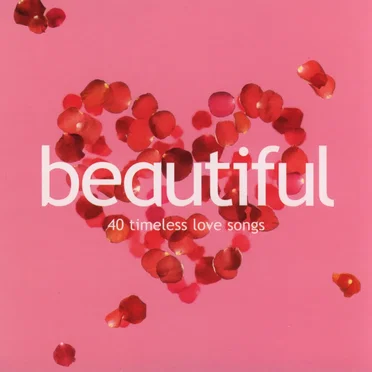 Beautiful: 40 Timeless Love Songs by Various Artists - album cover