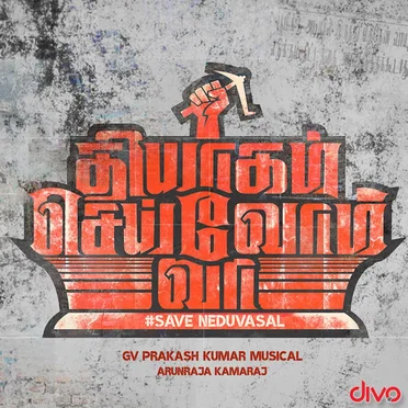 Thiyagam Seivom Vaa (Single)
