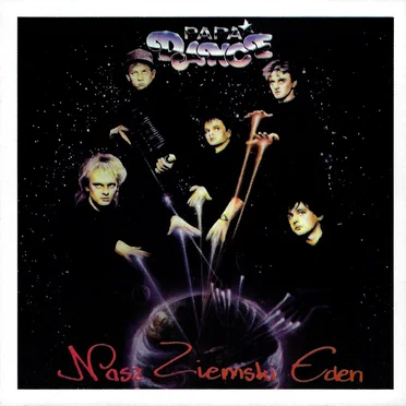 Nasz Ziemski Eden by Papa Dance - album cover