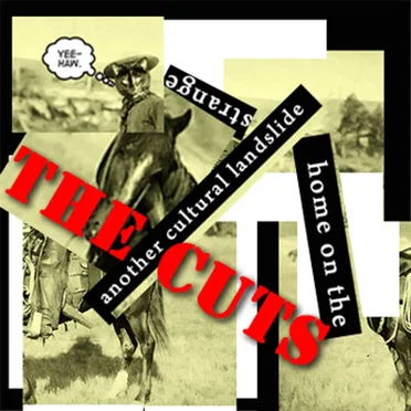 Home On the Strange: The Cuts by another cultural landslide - album cover