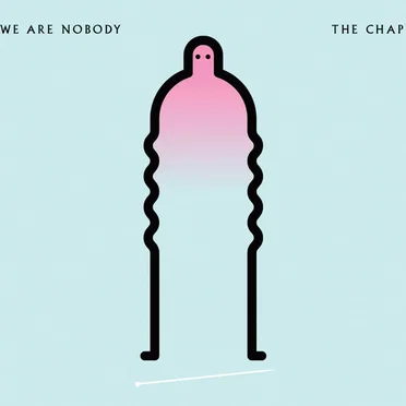 We Are Nobody by The Chap - album cover