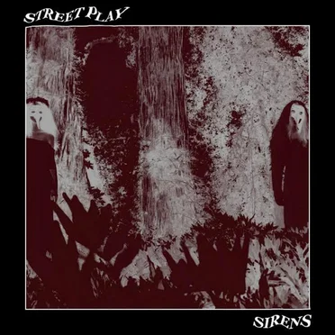 Sirens by Street Play - album cover