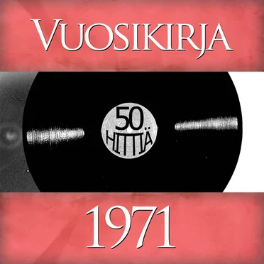 Vuosikirja 1971: 50 hittiä by Various Artists - album cover