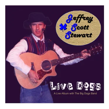 Live Dogs by Jeffrey Scott Stewart - album cover