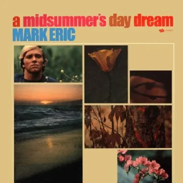 A Midsummer's Day Dream by Mark Eric - album cover