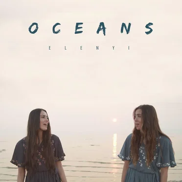 Oceans (Where Feet May Fail) by Elenyi - album cover