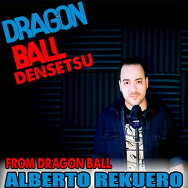 Dragon Ball Densetsu (From "Dragon Ball") [Cover]