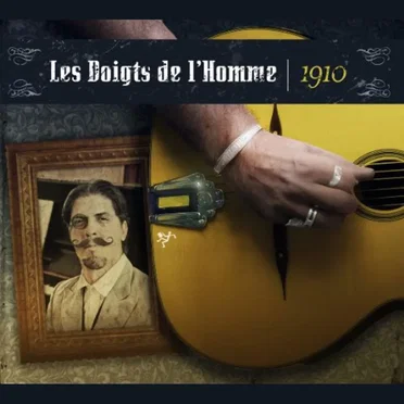 1910 by Les Doigts de l'Homme - album cover