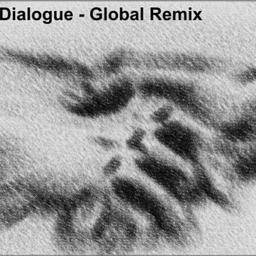 Dialogue Global Remix Project