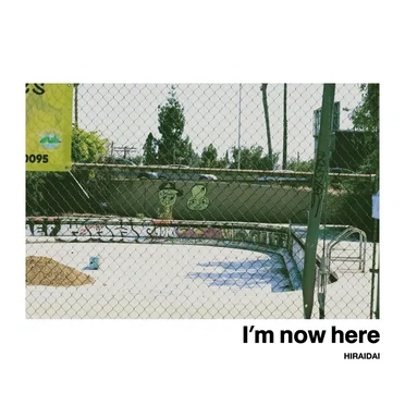 I’m now here by 平井大 - album cover