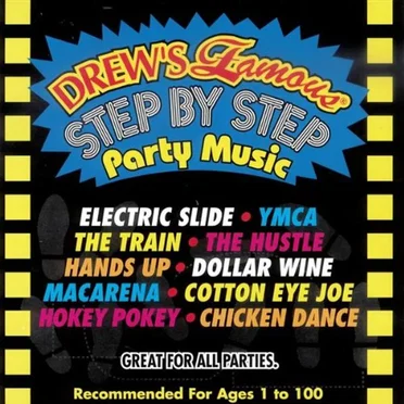 Drew’s Famous Step by Step Party Music