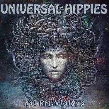 Astral Visions by Universal Hippies - album cover
