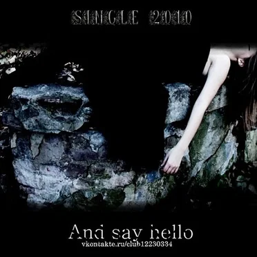 And Say Hello... by TheLastDayOfApril - album cover