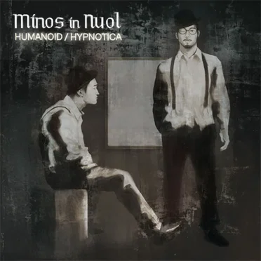 Humanoid/Hypnotica by Minos - album cover