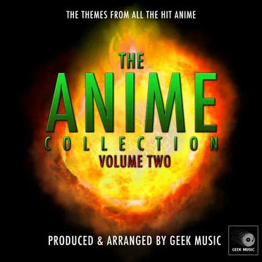 The Anime Collection Volume Two by Geek Music - album cover