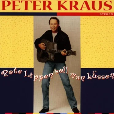 Rote Lippen soll man küssen by Peter Kraus - album cover