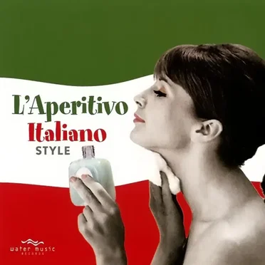 L'Aperitivo Italian Style by Various Artists - album cover