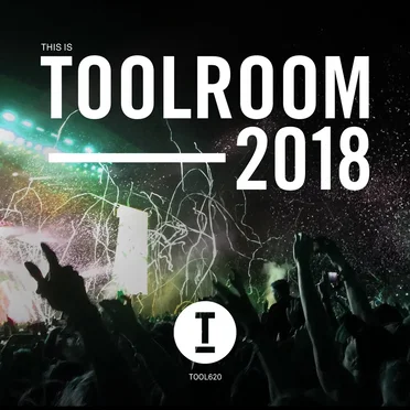 This Is Toolroom 2018 by Various Artists - album cover
