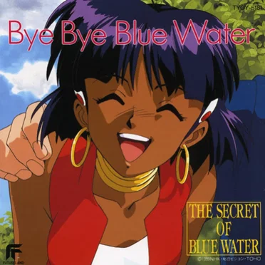 THE SECRET OF BLUE WATER -Bye Bye Blue Water- by Various Artists - album cover