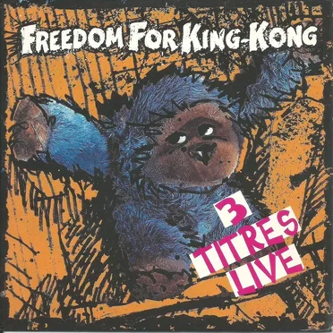 3 titres live by Freedom For King Kong - album cover