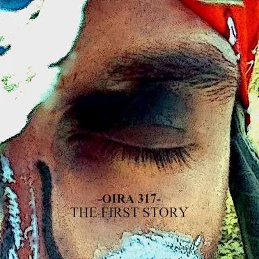 The First Story by Oira 317 - album cover