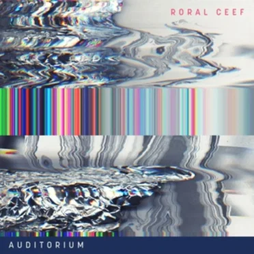Auditorium by Roral Ceef - album cover