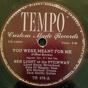 You Were Meant for Me / If I Had You