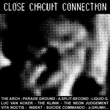 Close Circuit Connection by Various Artists - album cover