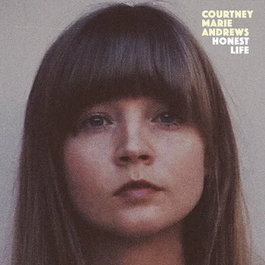 Honest Life by Courtney Marie Andrews - album cover