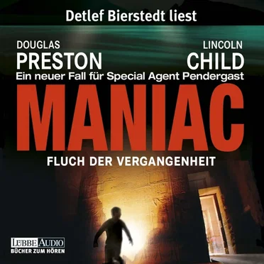 Maniac: Fluch der Vergangenheit by Douglas Preston & Lincoln Child - album cover