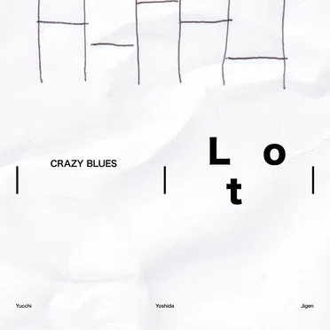 Lot e.p by CRAZY BLUES - album cover
