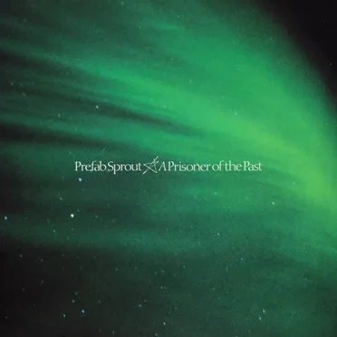 A Prisoner of the Past