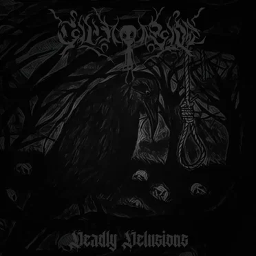 Deadly Delusions by Coldrope - album cover
