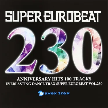 Super Eurobeat, Volume 230 - Anniversary Hits 100 Tracks by Various Artists - album cover