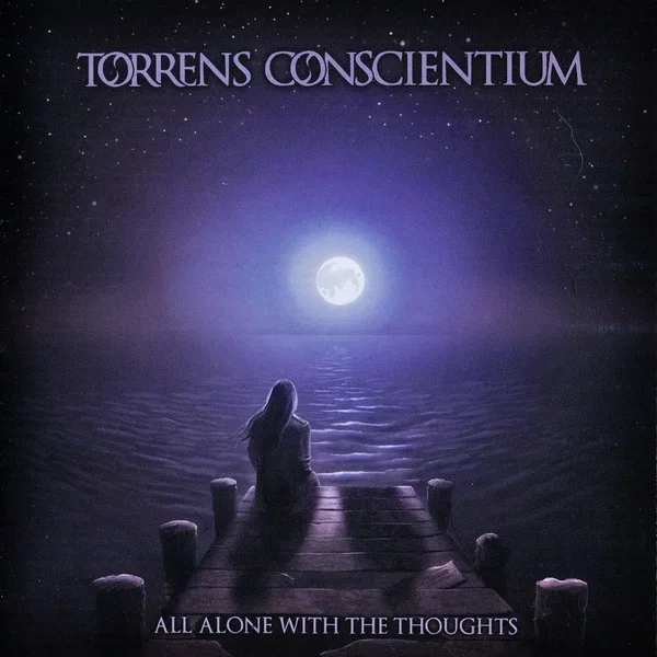 All Alone With the Thoughts